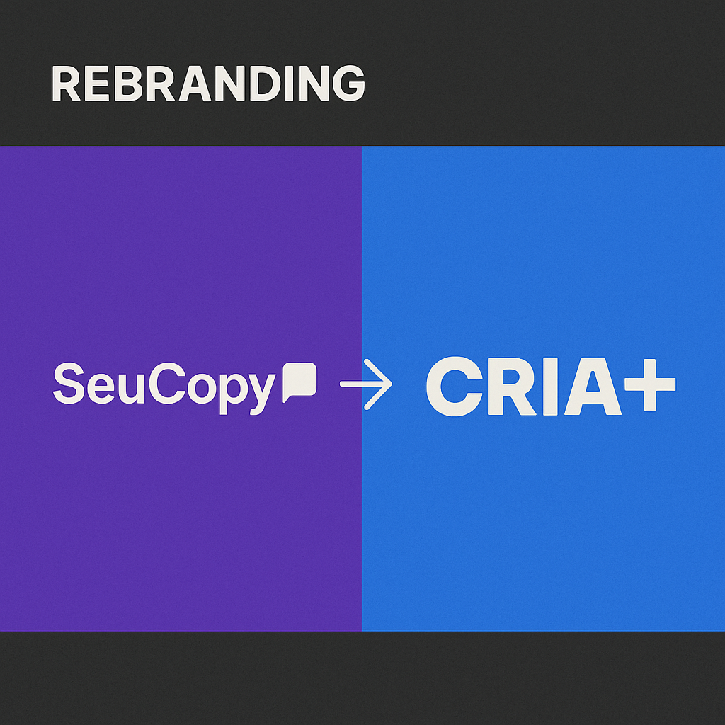 De Seu Copy para Cria+: o que muda com a nova marca?